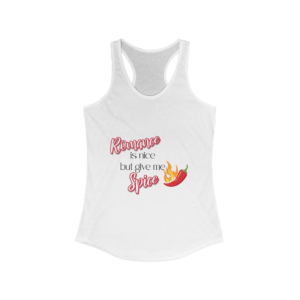 Give Me Spice Women's Ideal Racerback Tank